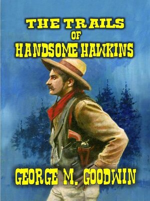 cover image of The Trails of Handsome Hawkins